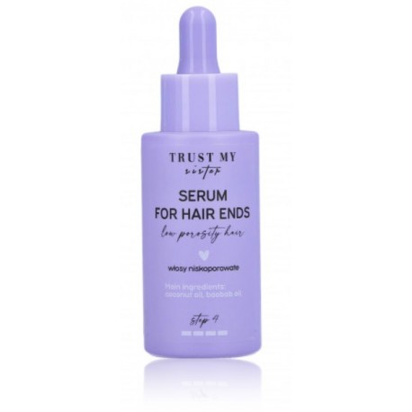 Trust My Sister Serum For Hair Ends Low Porosity serums zemas porainības matiem